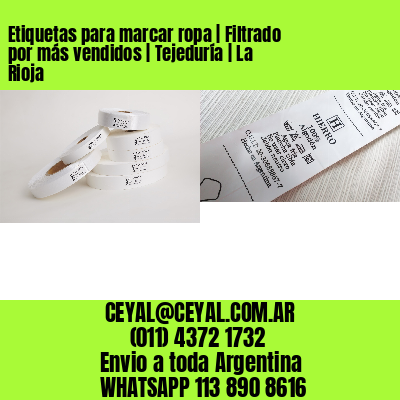 Etiquetas para marcar ropa | Filtrado por más vendidos | Tejeduría | La Rioja