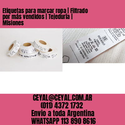 Etiquetas para marcar ropa | Filtrado por más vendidos | Tejeduría | Misiones