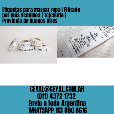 Etiquetas para marcar ropa | Filtrado por más vendidos | Tejeduría | Provincia de Buenos Aires