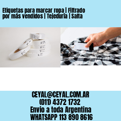 Etiquetas para marcar ropa | Filtrado por más vendidos | Tejeduría | Salta