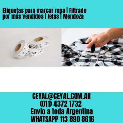 Etiquetas para marcar ropa | Filtrado por más vendidos | telas | Mendoza