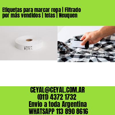 Etiquetas para marcar ropa | Filtrado por más vendidos | telas | Neuquen