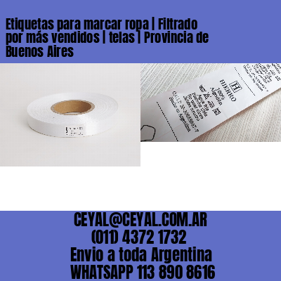 Etiquetas para marcar ropa | Filtrado por más vendidos | telas | Provincia de Buenos Aires
