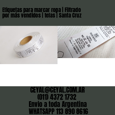 Etiquetas para marcar ropa | Filtrado por más vendidos | telas | Santa Cruz