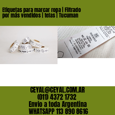 Etiquetas para marcar ropa | Filtrado por más vendidos | telas | Tucuman