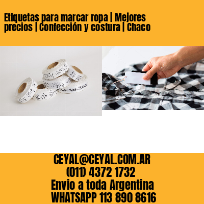 Etiquetas para marcar ropa | Mejores precios | Confección y costura | Chaco