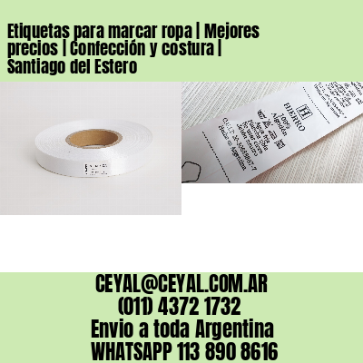 Etiquetas para marcar ropa | Mejores precios | Confección y costura | Santiago del Estero
