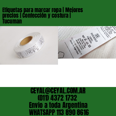 Etiquetas para marcar ropa | Mejores precios | Confección y costura | Tucuman