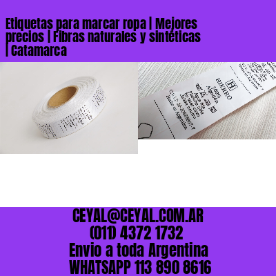 Etiquetas para marcar ropa | Mejores precios | Fibras naturales y sintéticas | Catamarca