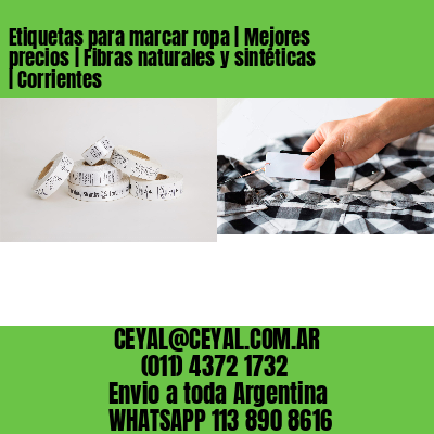 Etiquetas para marcar ropa | Mejores precios | Fibras naturales y sintéticas | Corrientes