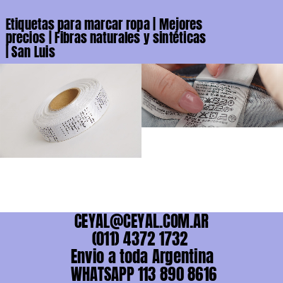 Etiquetas para marcar ropa | Mejores precios | Fibras naturales y sintéticas | San Luis
