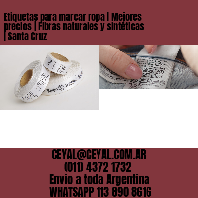 Etiquetas para marcar ropa | Mejores precios | Fibras naturales y sintéticas | Santa Cruz
