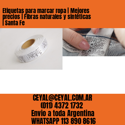 Etiquetas para marcar ropa | Mejores precios | Fibras naturales y sintéticas | Santa Fe