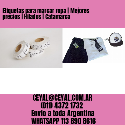 Etiquetas para marcar ropa | Mejores precios | Hilados | Catamarca