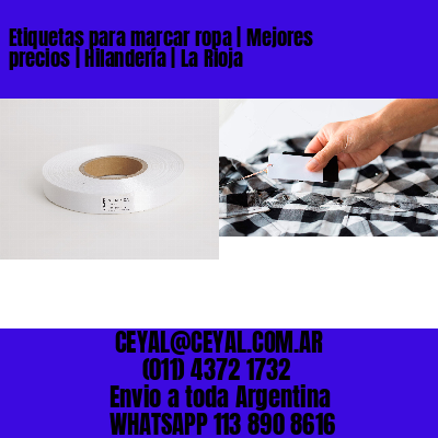 Etiquetas para marcar ropa | Mejores precios | Hilandería | La Rioja