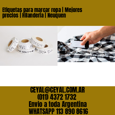 Etiquetas para marcar ropa | Mejores precios | Hilandería | Neuquen