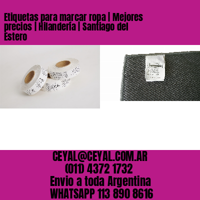 Etiquetas para marcar ropa | Mejores precios | Hilandería | Santiago del Estero