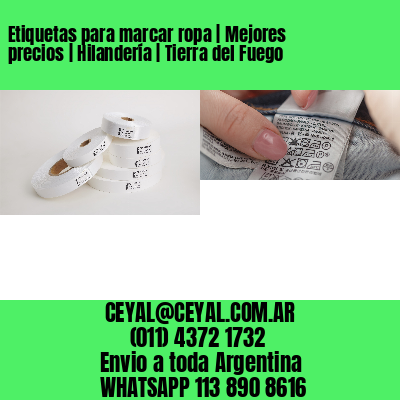 Etiquetas para marcar ropa | Mejores precios | Hilandería | Tierra del Fuego