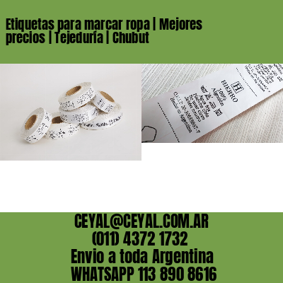 Etiquetas para marcar ropa | Mejores precios | Tejeduría | Chubut