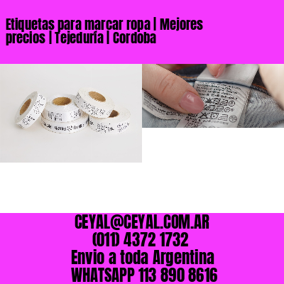 Etiquetas para marcar ropa | Mejores precios | Tejeduría | Cordoba