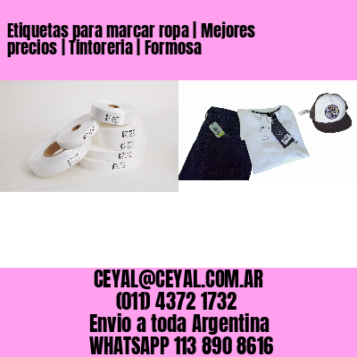 Etiquetas para marcar ropa | Mejores precios | Tintoreria | Formosa