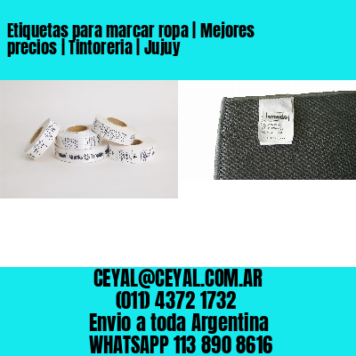 Etiquetas para marcar ropa | Mejores precios | Tintoreria | Jujuy