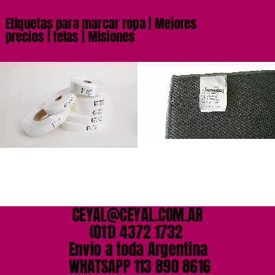 Etiquetas para marcar ropa | Mejores precios | telas | Misiones