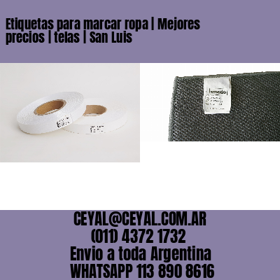 Etiquetas para marcar ropa | Mejores precios | telas | San Luis