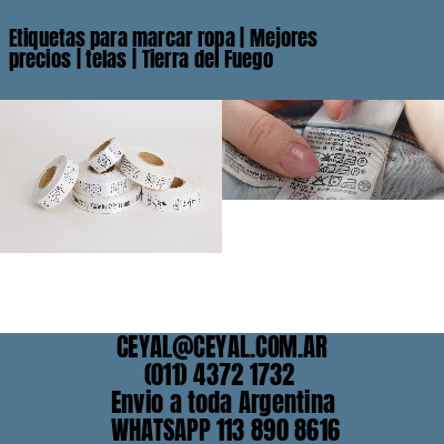 Etiquetas para marcar ropa | Mejores precios | telas | Tierra del Fuego
