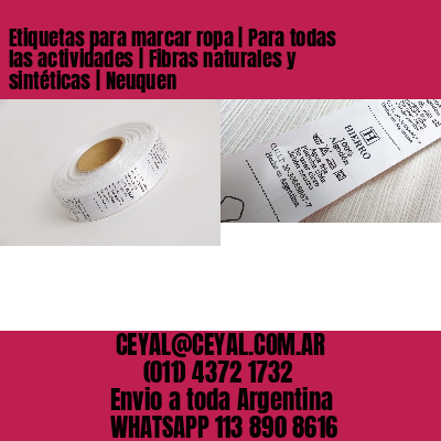 Etiquetas para marcar ropa | Para todas las actividades | Fibras naturales y sintéticas | Neuquen