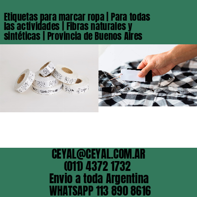 Etiquetas para marcar ropa | Para todas las actividades | Fibras naturales y sintéticas | Provincia de Buenos Aires