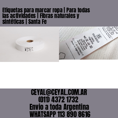 Etiquetas para marcar ropa | Para todas las actividades | Fibras naturales y sintéticas | Santa Fe