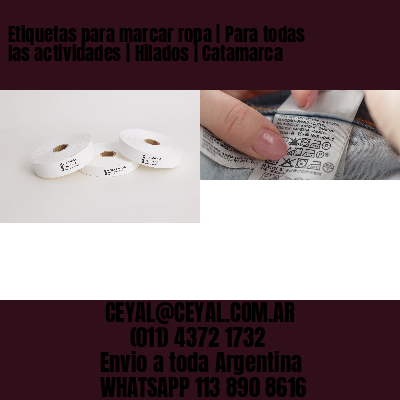 Etiquetas para marcar ropa | Para todas las actividades | Hilados | Catamarca