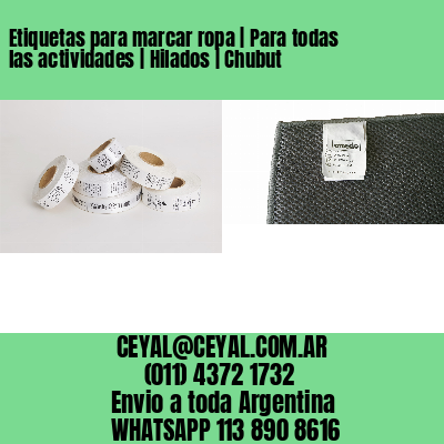 Etiquetas para marcar ropa | Para todas las actividades | Hilados | Chubut
