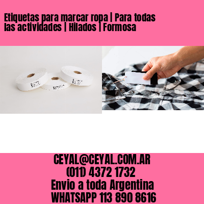 Etiquetas para marcar ropa | Para todas las actividades | Hilados | Formosa