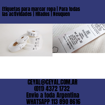 Etiquetas para marcar ropa | Para todas las actividades | Hilados | Neuquen