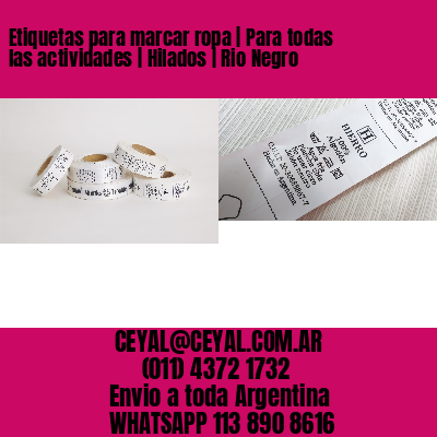 Etiquetas para marcar ropa | Para todas las actividades | Hilados | Rio Negro