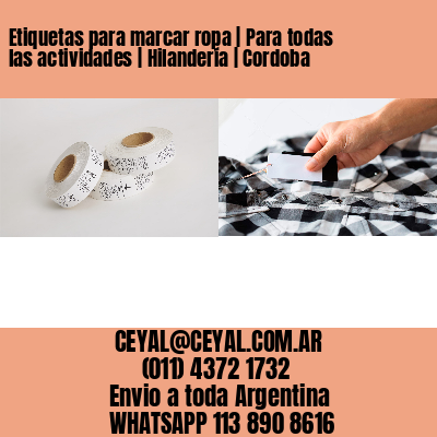 Etiquetas para marcar ropa | Para todas las actividades | Hilandería | Cordoba