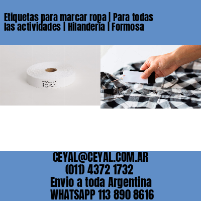 Etiquetas para marcar ropa | Para todas las actividades | Hilandería | Formosa