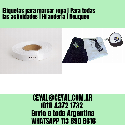 Etiquetas para marcar ropa | Para todas las actividades | Hilandería | Neuquen