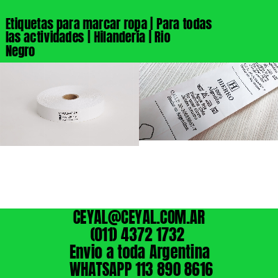 Etiquetas para marcar ropa | Para todas las actividades | Hilandería | Rio Negro