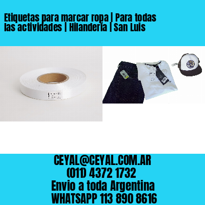 Etiquetas para marcar ropa | Para todas las actividades | Hilandería | San Luis