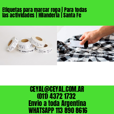 Etiquetas para marcar ropa | Para todas las actividades | Hilandería | Santa Fe