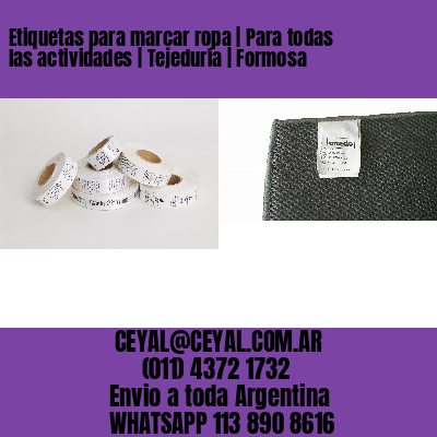 Etiquetas para marcar ropa | Para todas las actividades | Tejeduría | Formosa