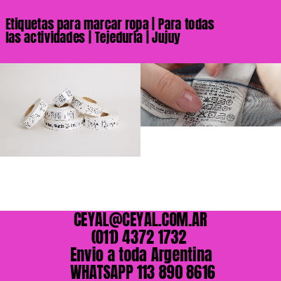 Etiquetas para marcar ropa | Para todas las actividades | Tejeduría | Jujuy