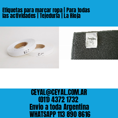 Etiquetas para marcar ropa | Para todas las actividades | Tejeduría | La Rioja