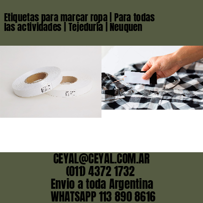 Etiquetas para marcar ropa | Para todas las actividades | Tejeduría | Neuquen