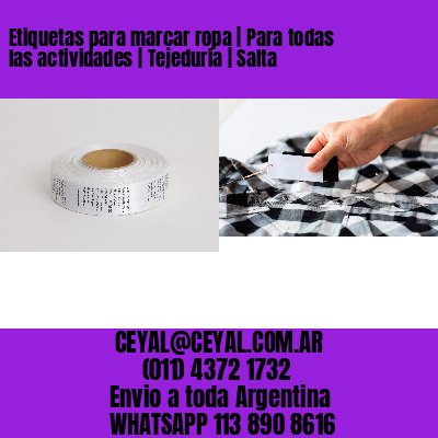 Etiquetas para marcar ropa | Para todas las actividades | Tejeduría | Salta