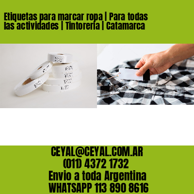 Etiquetas para marcar ropa | Para todas las actividades | Tintoreria | Catamarca