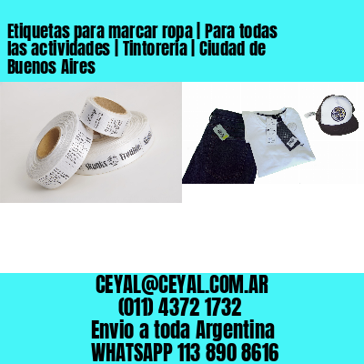 Etiquetas para marcar ropa | Para todas las actividades | Tintoreria | Ciudad de Buenos Aires